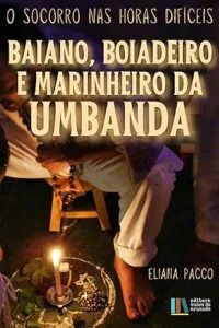 Marinheiros de Umbanda - Conheça essa figura importante na religião 3 AMZ Livro Boiadeiro marinheiro Umbanda e1706970372831